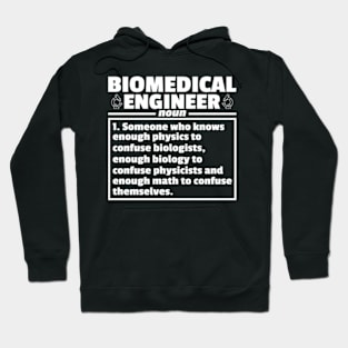 Biomed Biomedical Engineer Hoodie